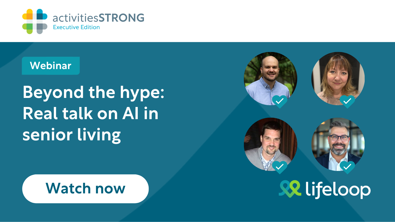 Beyond the hype: real talk on AI in senior living webinar recording graphic