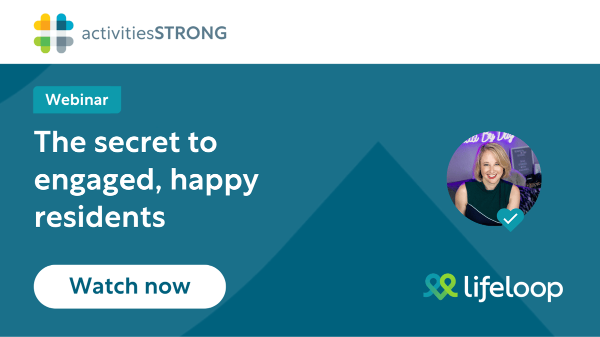 The Secret to Engaged, Happy Residents in white text on dark teal background with LifeLoop logo and white "watch now" button